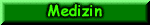 Medizin